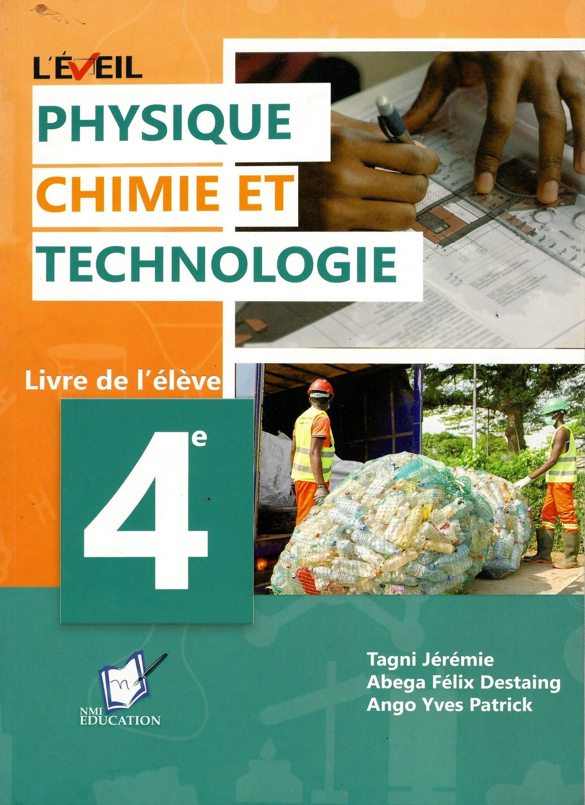 PHYSIQUE CHIMIE ET TECHNOLOGIE — Livre de l'élève (4e)