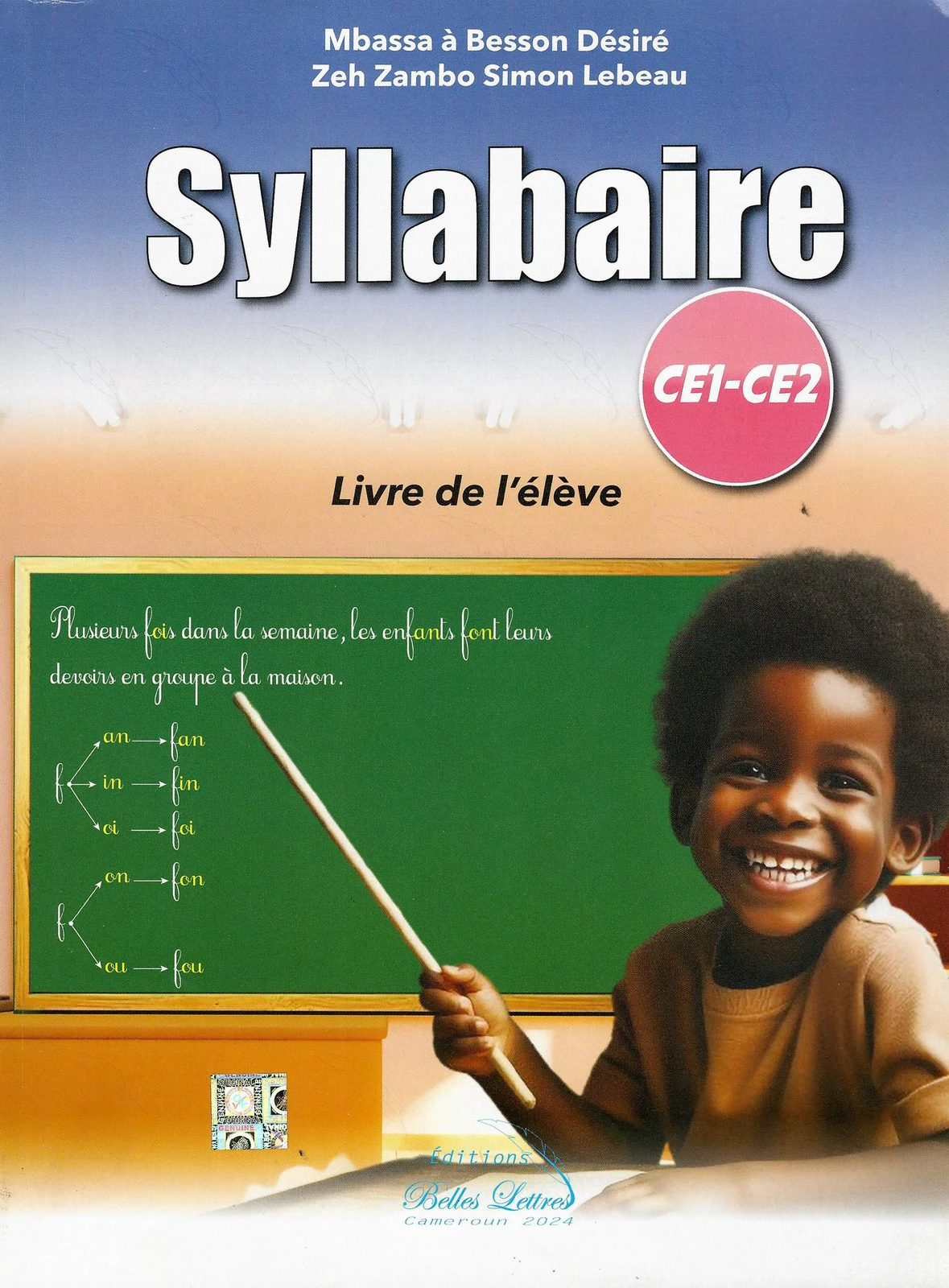 Syllabaire — Livre de l'élève (CE1-CE2)