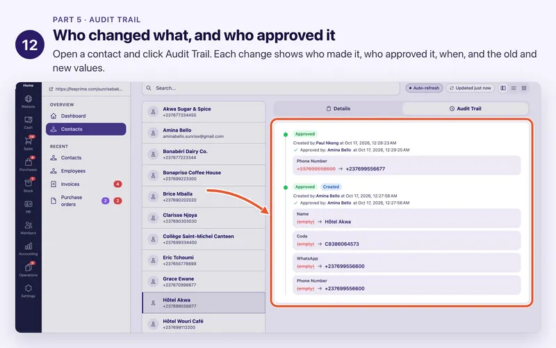 Step 12 of 17. Who changed what, and who approved it. Open a contact and click Audit Trail. Each change shows who made it, who approved it, when, and the old and new values.
