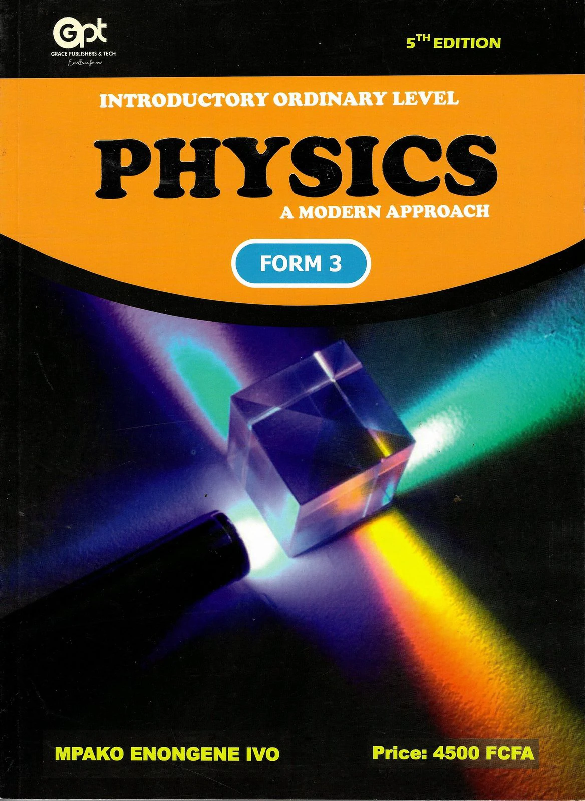 PHYSICS — A MODERN APPROACH (FORM 3)