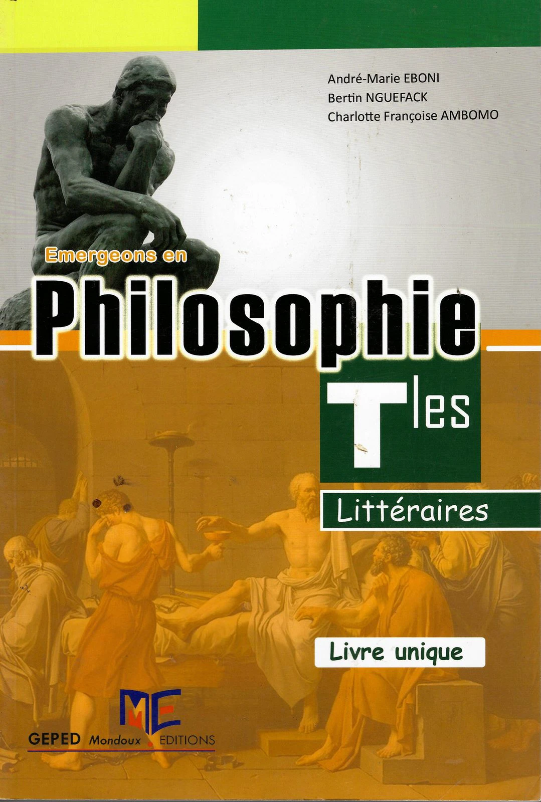 Émergeons en Philosophie — Livre unique (Tles)