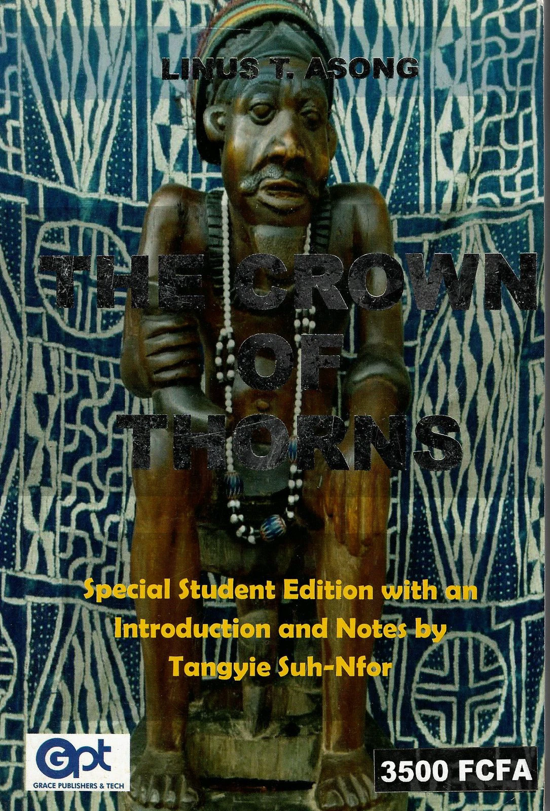 The Crown of Thorns — Special Student Edition with an Introduction and Notes