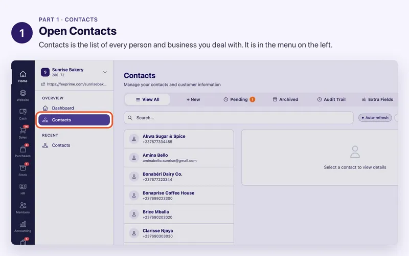 Step 1 of 17. Open Contacts. Contacts is the list of every person and business you deal with. It is in the menu on the left.