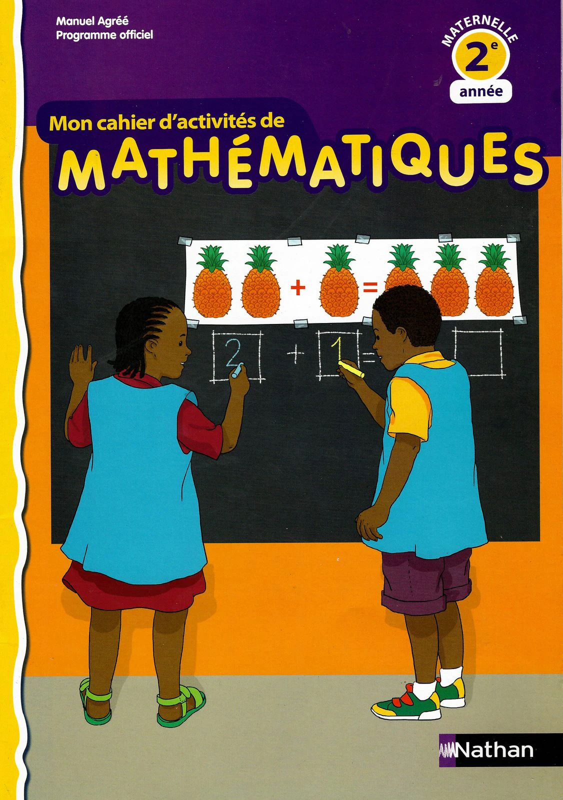 Mon cahier d'activités de MATHÉMATIQUES (2e année)