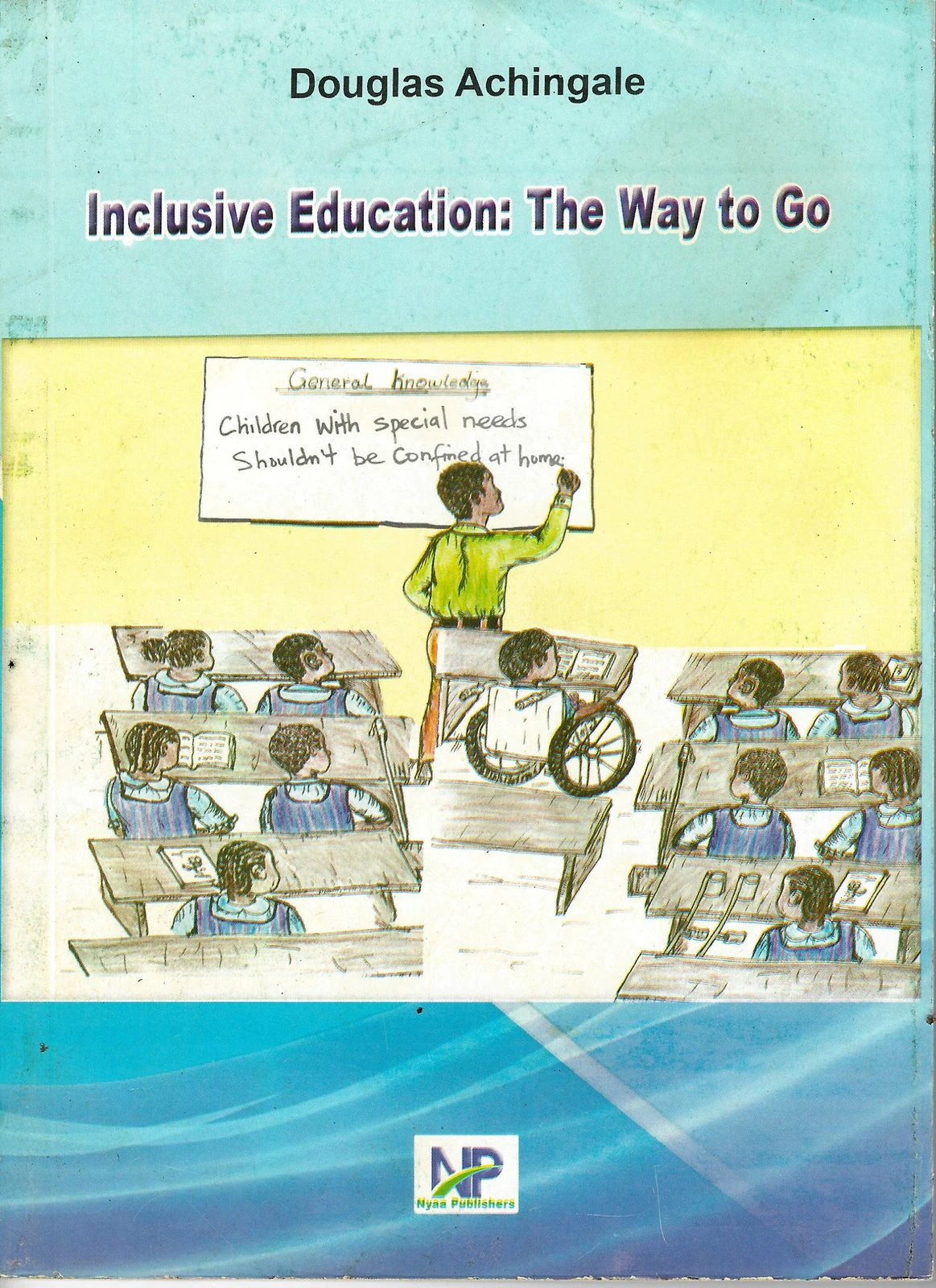 Inclusive Education: The Way to Go