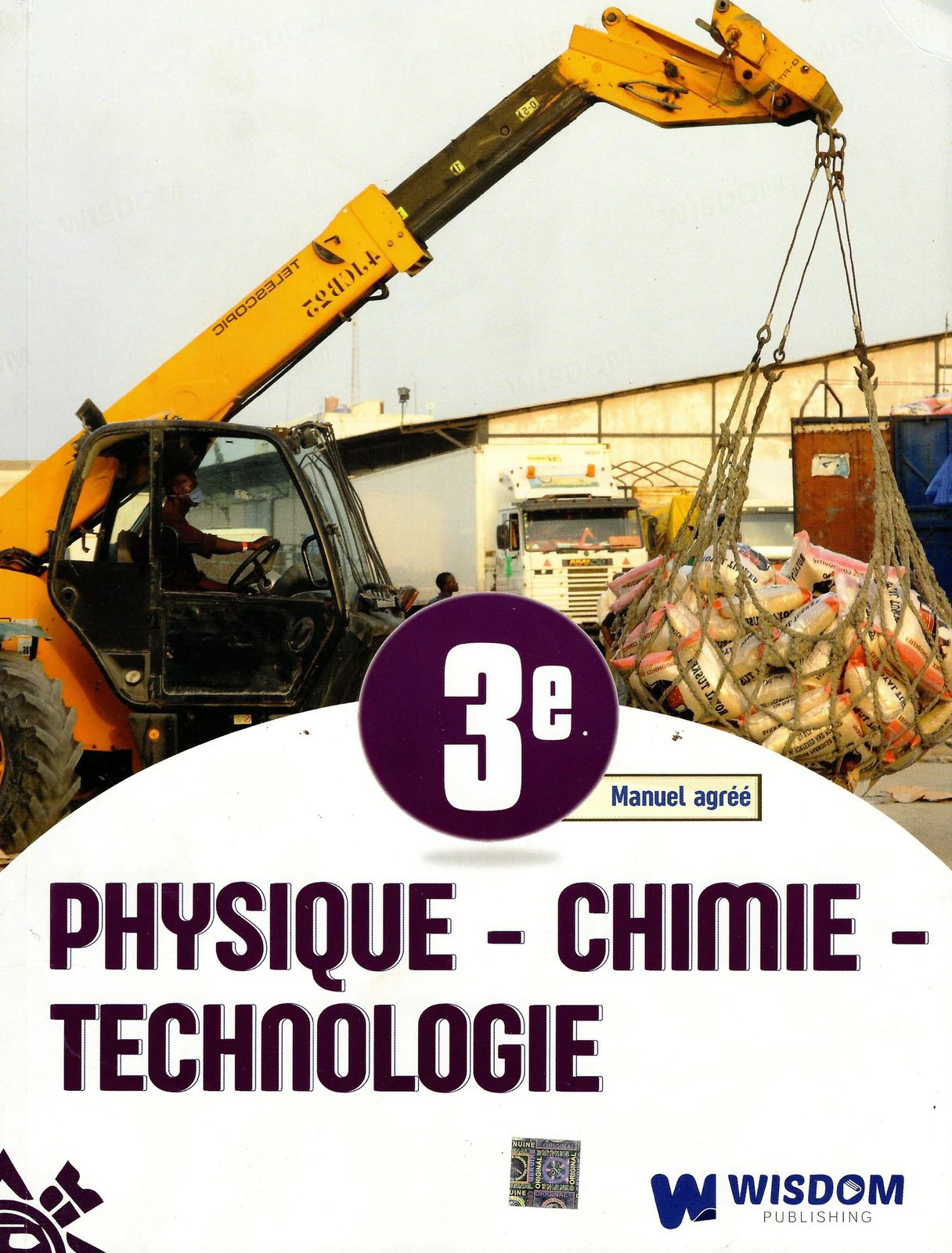 PHYSIQUE - CHIMIE - TECHNOLOGIE — Manuel agréé (3e)