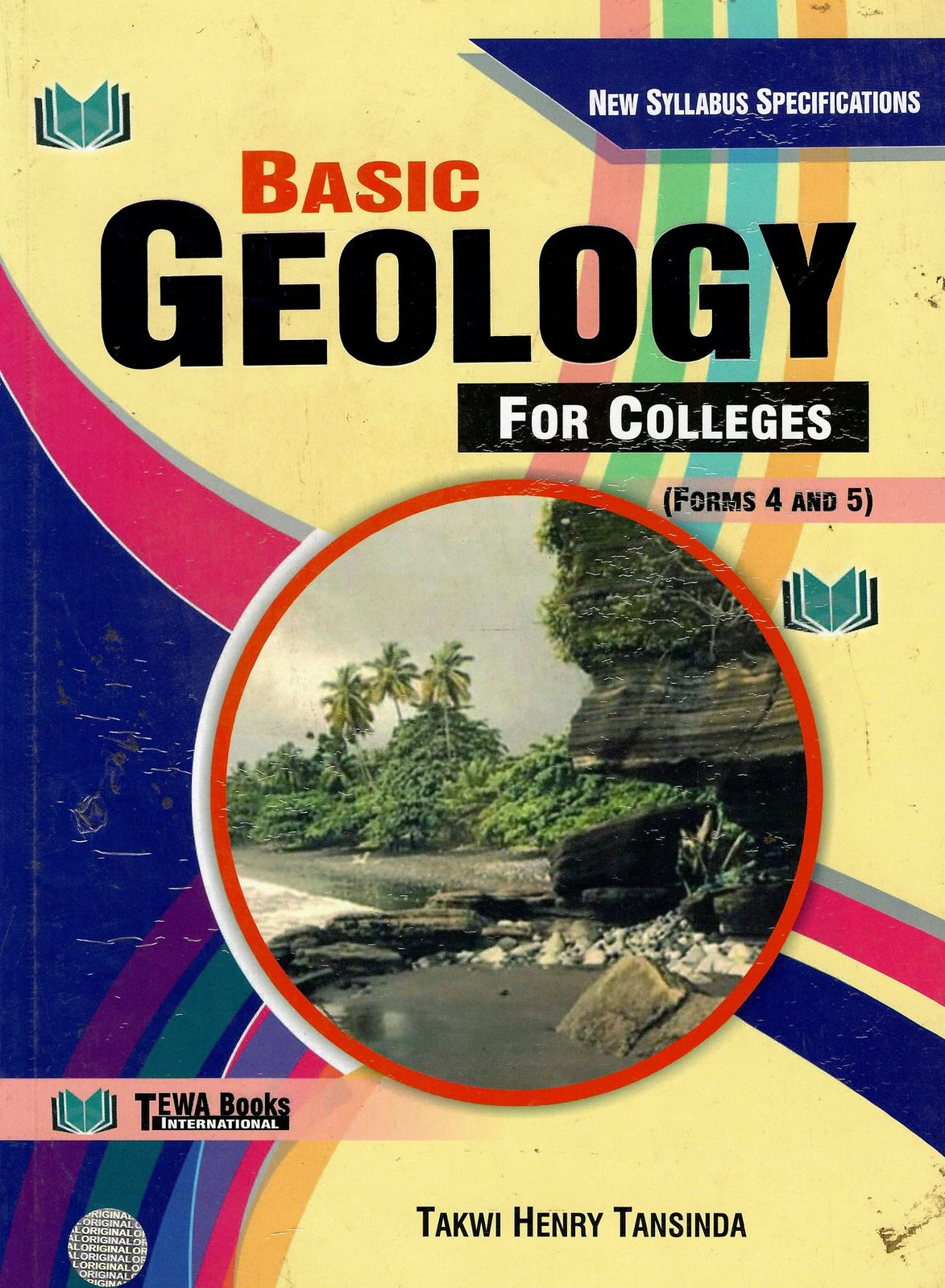 Basic Geology — For Colleges (Forms 4 and 5)
