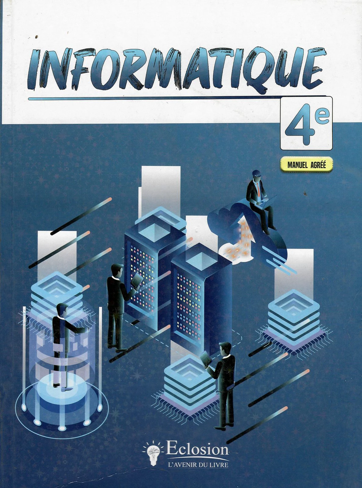 INFORMATIQUE — MANUEL AGRÉÉ (4e)