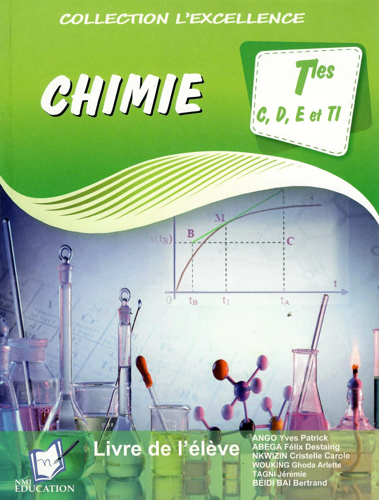 CHIMIE — Livre de l'élève (Tles C, D, E et TI)