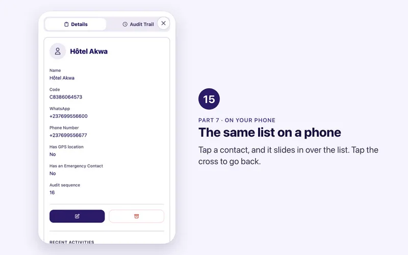 Step 15 of 17. The same list on a phone. Tap a contact, and it slides in over the list. Tap the cross to go back.